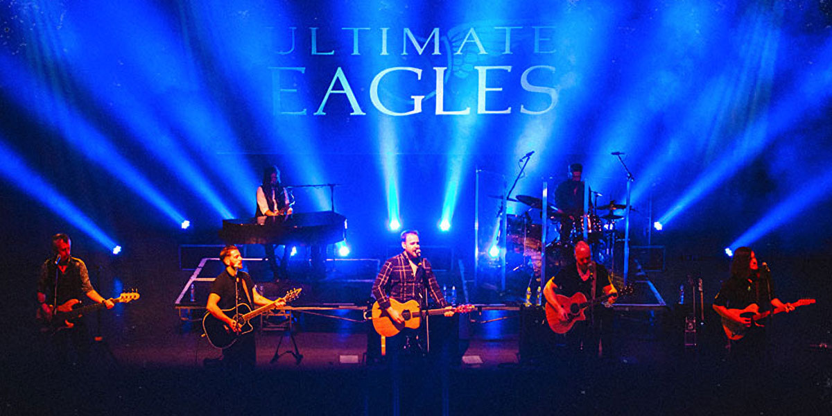 ULTIMATE EAGLES | The Greatest Eagles Show in the World (UK)